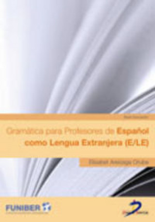 Carte Gramática para Profesores de Español como Lengua Extranjera (E/LE) Areizaga Orube