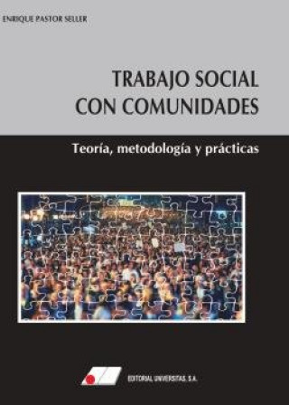 Carte Trabajo social con comunidades. Teoría, metodología y prácticas Pastor Seller
