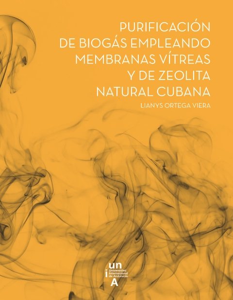 Книга Purificación de biogás empleando membranas vítreas y de zeolita natural cubana Ortega Viera