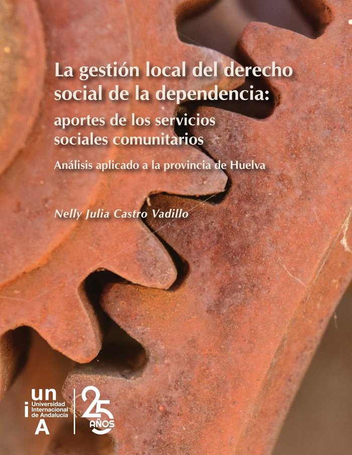Kniha La gestión local del derecho social de la dependencia Castro Vadillo