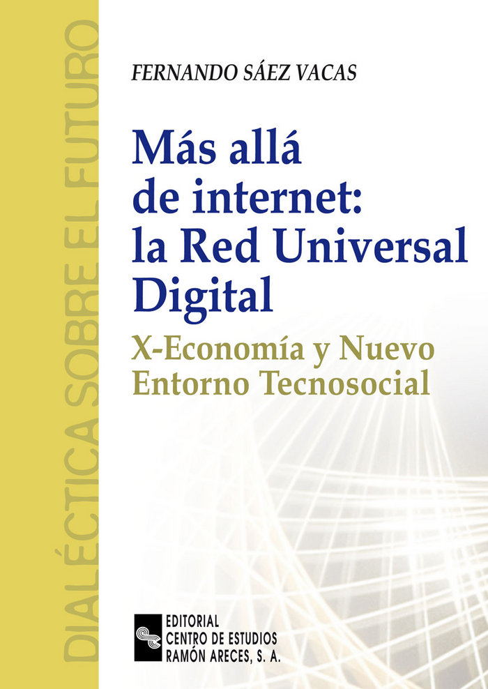 Kniha MAS ALLA DE INTERNET, LA RED UNIVERSAL DIGITAL SAEZ VACAS