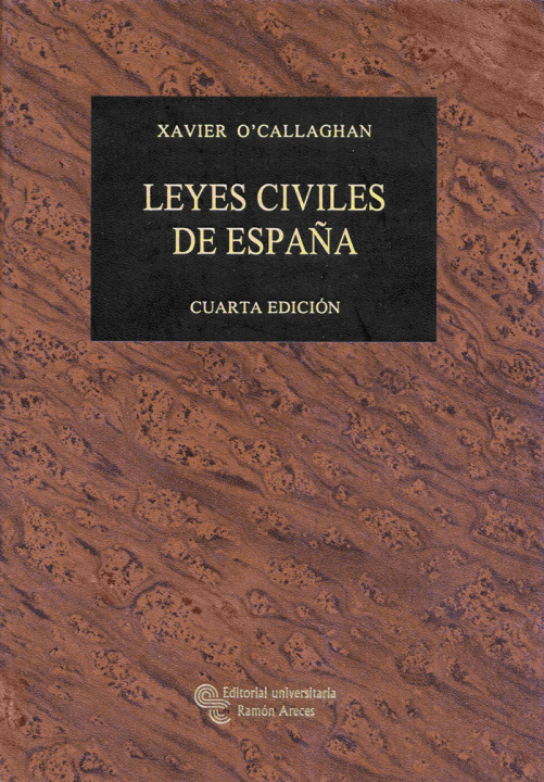 Kniha LEYES CIVILES DE ESPAÑA O'CALLAGHAN MUÑOZ