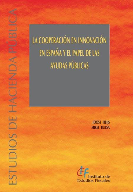 Kniha La cooperación en innovación en España y el papel de las ayudas públicas Heist