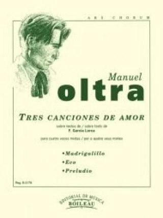 Kniha 3 Canciones de Amor: Madrigalillo/Eco/Preludio Oltra