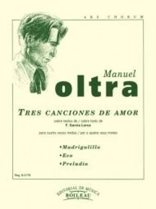 Książka 3 Canciones de Amor: Madrigalillo/Eco/Preludio Oltra