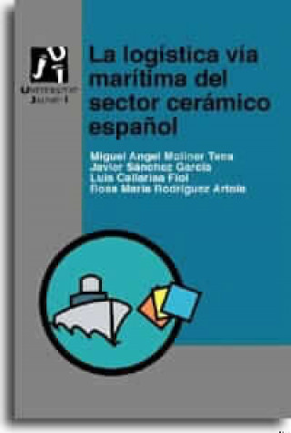 Kniha LOGISTICA VIA MARITIMA DEL SECTOR CERAMICA ESPAÑOL, LA MOLINER TENA