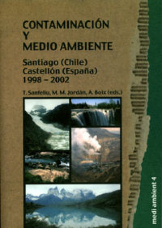Könyv Contaminación y Medio Ambiente Santiago (Chile)- Castellón (España) Boix Sanfeliu