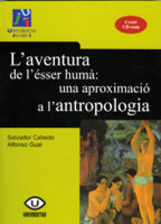 Książka L'aventura de l'esser humà: una aproximació a l'antropologia Cabedo Manuel