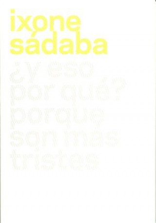 Книга Ixone Sádaba. Producciones 