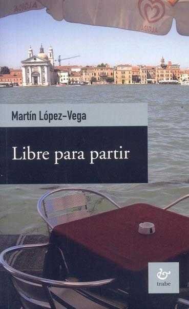 Kniha LIBRE PARA PARTIR LOPEZ-VEGA