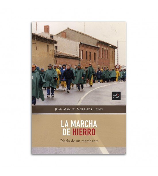 Knjiga La marcha de hierro Moreno Cubino