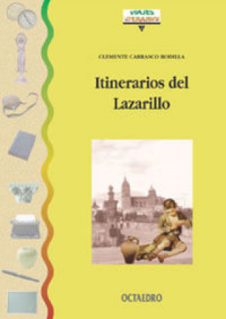 Kniha ITINERARIOS DEL LAZARILLO CARRASCO