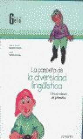 Kniha CARPETA DE LA DIVERSIDAD LINGUISTICA, EDUCACION PRIMARIA, 3 CICLO, LA FREIXINET