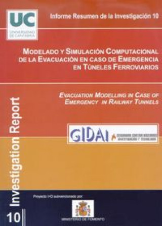 Книга Modelado y simulación computacional de la evacuación en caso de emergencia en túneles ferroviarios Capote Abreu