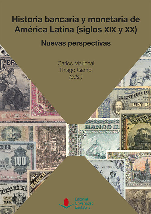 Carte Historia bancaria y monetaria de América Latina (siglos XIX y XX): Nuevas perspectivas Gambi