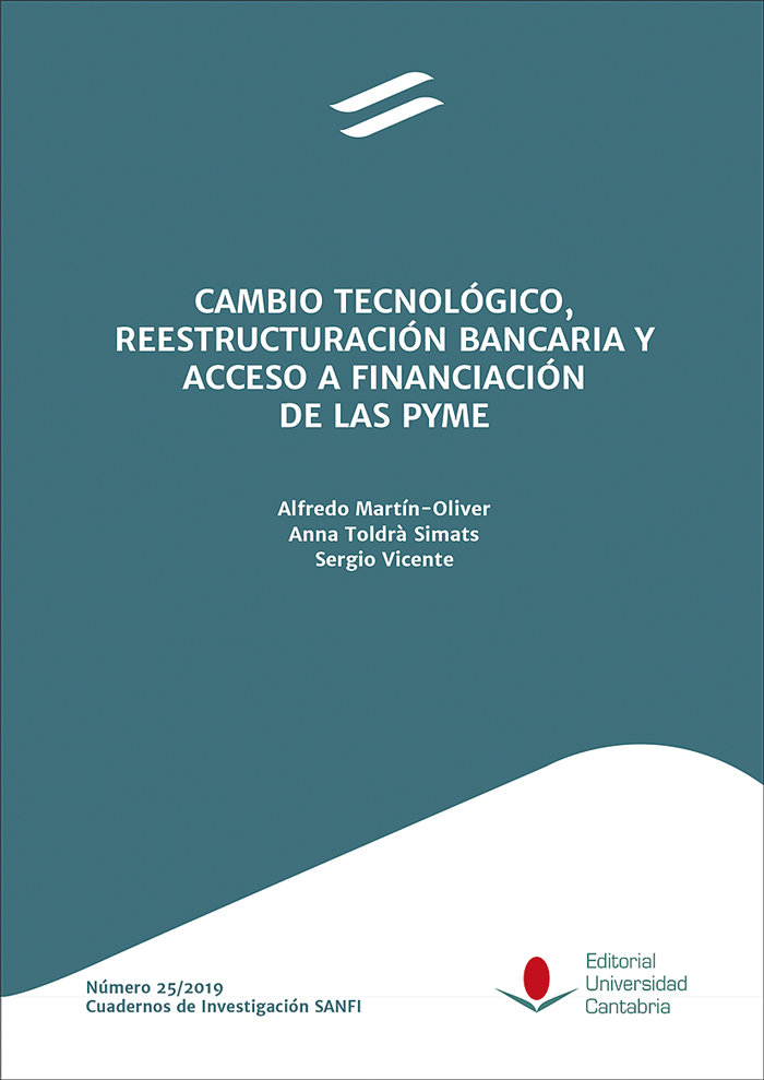 Книга Cambio tecnológico, reestructuración bancaria y acceso a financiación de las PYME Martín-Oliver