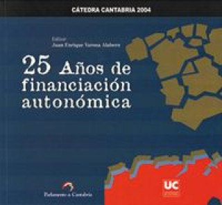 Kniha 25 años de financiación autonómica Calvo Ortega