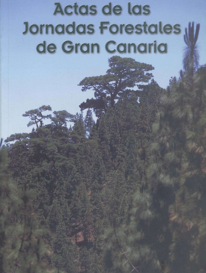 Könyv ACTAS DE LAS JORNADAS FORESTALES DE GRAN CANARIA (1994-2001) 