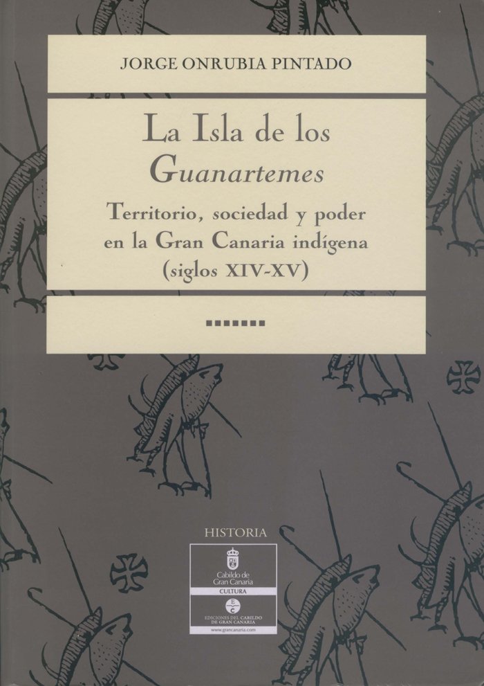 Kniha ISLA DE LOS GUANARTEMES, LA ONRUBIA PINTADO