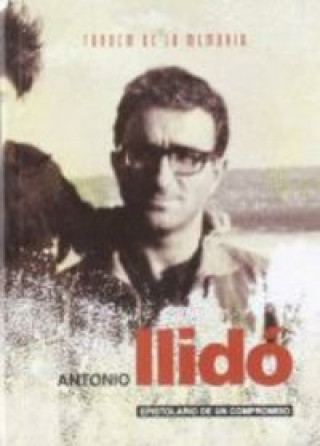 Książka Antoni Llidó. Epistolario de un compromiso Llidó Mengual