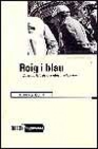 Knjiga ROIG I BLAU CUCO GINER