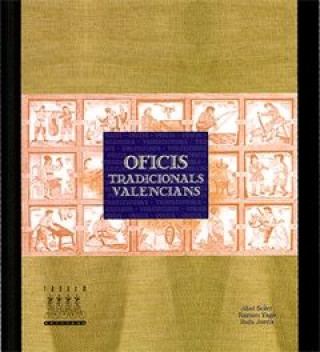 Knjiga Oficis tradicionals valencians SOLER MOLINA