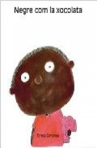 Knjiga Negre com la xocolata Giménez Barbany