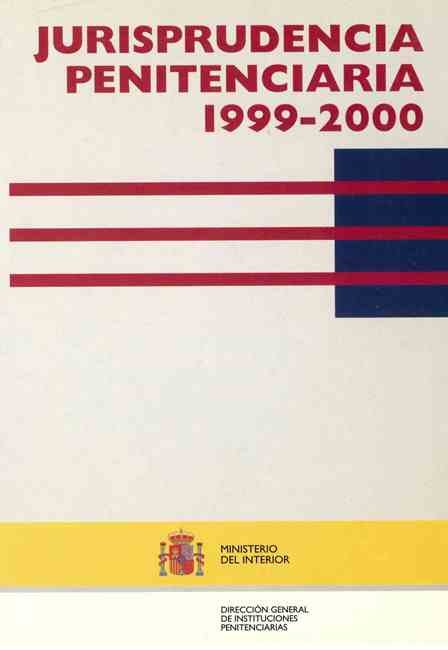 Könyv Jurisprudencia penitenciaria 1999-2000 