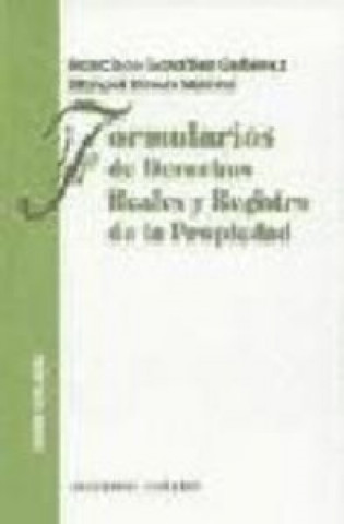 Книга FORMULARIOS DE DERECHOS REALES Y R GONZALEZ