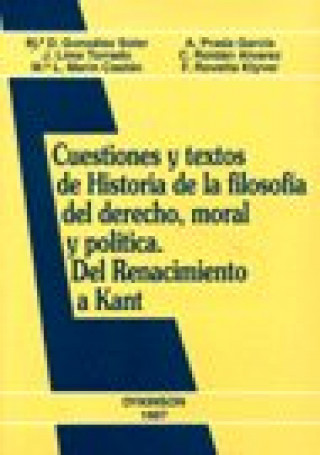 Kniha Cuestiones y textos de historia de la filosof­a del derecho, moral y pol­tica AAVV
