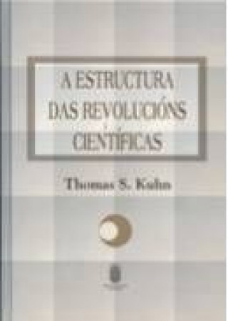 Kniha A estructura das revolucións científicas Kunh