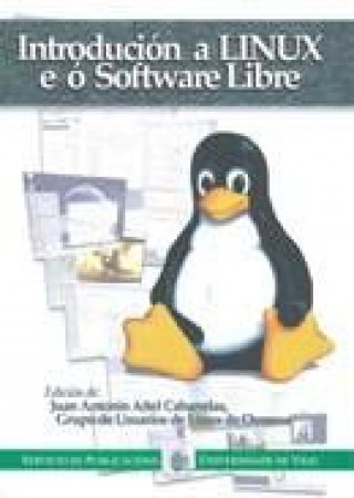 Knjiga Introducción a Linux e ó software libre Añel Cabanelas