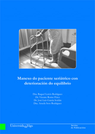 Kniha Manexo do paciente xeriátrico con deterioración do equilibrio Leirós Rodríguez