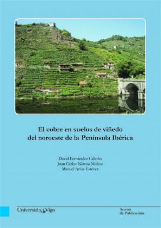 Könyv El cobre en suelos de viñedo del noroeste de la Península Ibérica Fernández Calviño