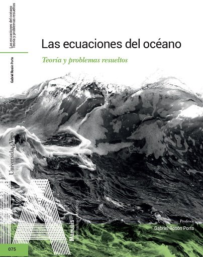 Könyv Las ecuaciones del océano. Teoría y problemas resueltos. Rosón Porto