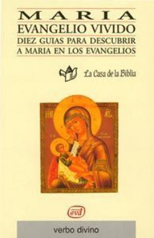 Knjiga María, Evangelio vivido Casa de la Biblia