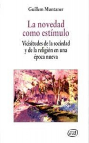 Knjiga La novedad como estímulo Muntaner