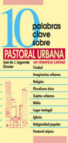 Kniha 10 palabras clave sobre pastoral urbana Bravo