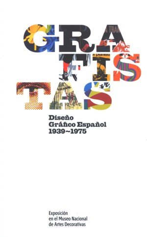 Kniha Grafistas. Diseño gráfico español 1939-1975 