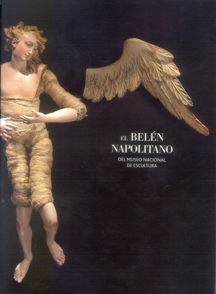Kniha El belén napolitano del Museo Nacional de Escultura 