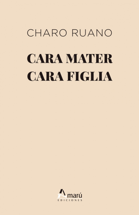 Knjiga CARA MATER CARA FIGLIA 
