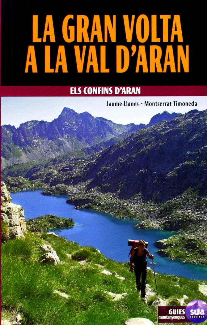 Könyv La gran volta a la Val d'Aran Llanes Bordes