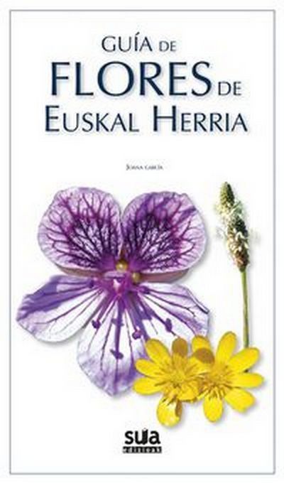 Carte Guía de flores de Euskal Herria Garcia Romero