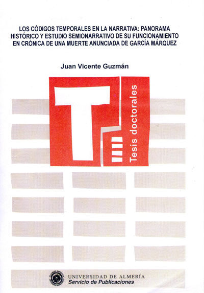 Knjiga CODIGOS TEMPORALES EN LA NARRATIVA, LOS VICENTE GUZMAN