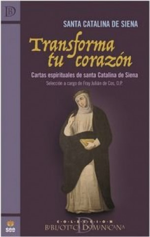 Kniha Transforma tu corazón de Siena