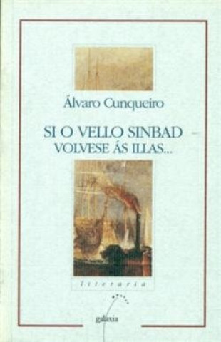 Knjiga Si o vello Sinbad volvese ás illas CUNQUEIRO