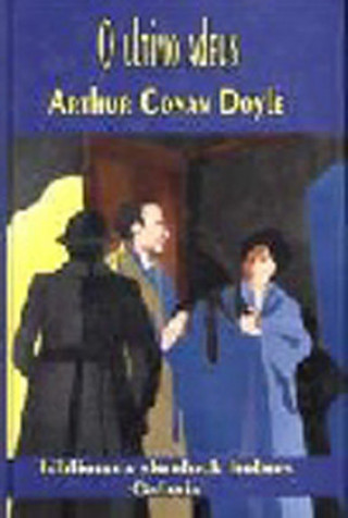 Knjiga Ultimo adeus, o Sir Arthur Conan Doyle