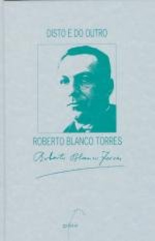 Knjiga Disto e do outro Blanco Torres