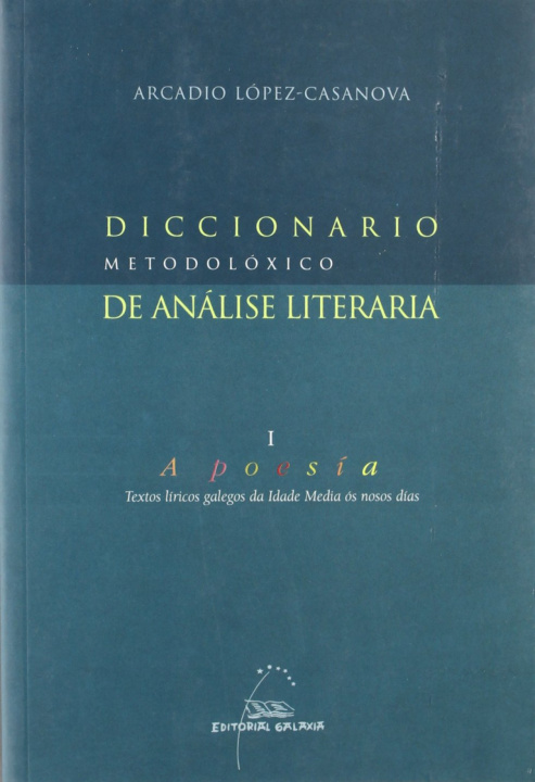 Kniha Diccionario metodoloxico de analise literaria. A poesia (I) Lopez - Casanova
