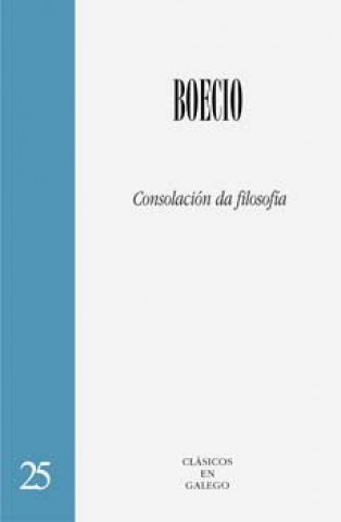 Kniha Consolacion da filosofia Boecio